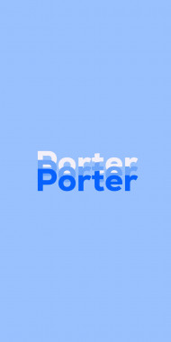 Name DP: Porter