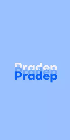 Name DP: Pradep