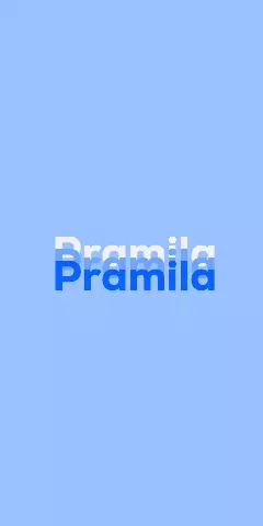 Name DP: Pramila