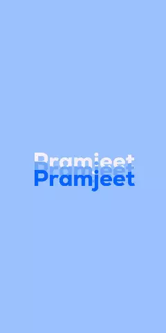 Name DP: Pramjeet