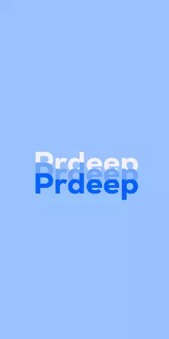Name DP: Prdeep