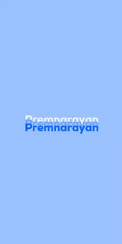 Name DP: Premnarayan