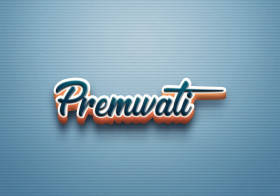 Cursive Name DP: Premwati