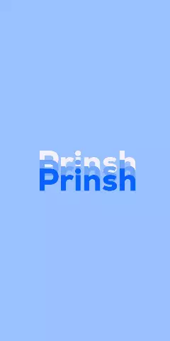 Name DP: Prinsh