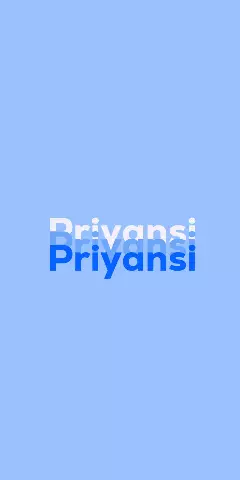Name DP: Priyansi