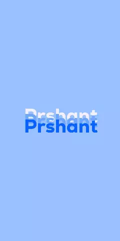 Name DP: Prshant