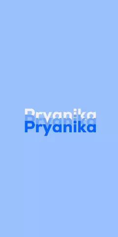 Name DP: Pryanika