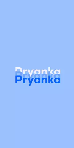 Name DP: Pryanka