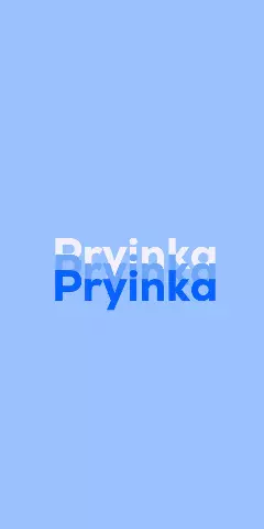 Name DP: Pryinka