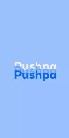 Name DP: Pushpa