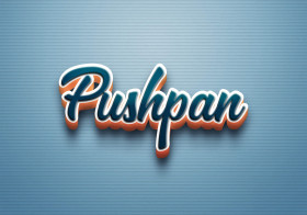 Cursive Name DP: Pushpan