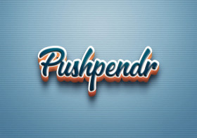 Cursive Name DP: Pushpendr