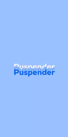 Name DP: Puspender