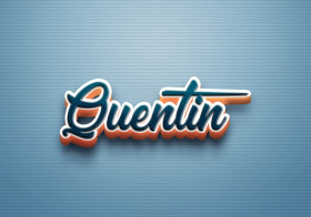 Cursive Name DP: Quentin
