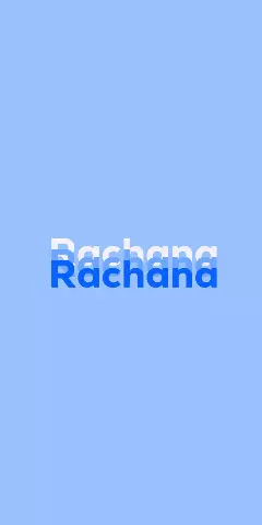 Name DP: Rachana
