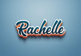 Cursive Name DP: Rachelle