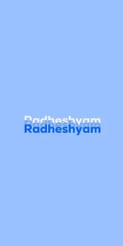 Name DP: Radheshyam