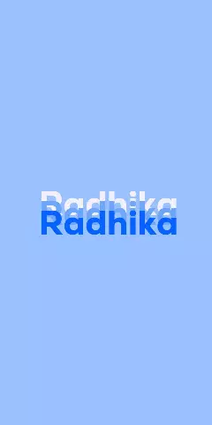 Name DP: Radhika