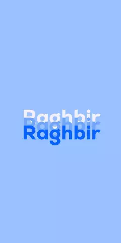 Name DP: Raghbir