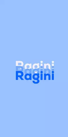 Name DP: Ragini