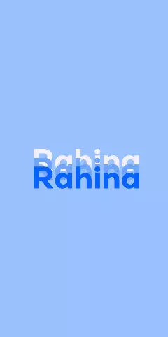 Name DP: Rahina