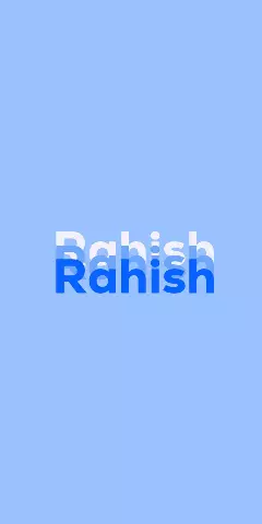 Name DP: Rahish