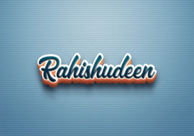 Cursive Name DP: Rahishudeen