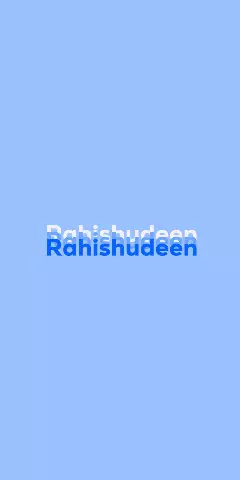 Name DP: Rahishudeen