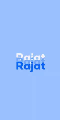 Name DP: Rajat