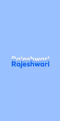 Name DP: Rajeshwari