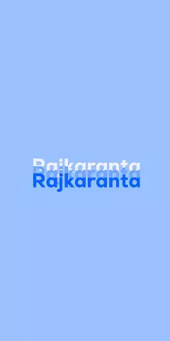 Name DP: Rajkaranta
