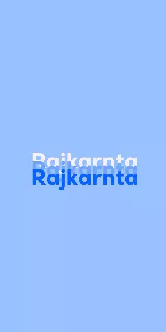 Name DP: Rajkarnta