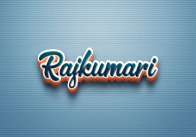 Cursive Name DP: Rajkumari