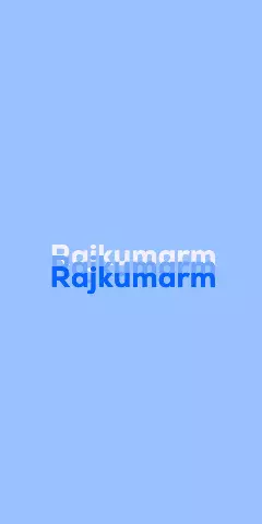 Name DP: Rajkumarm
