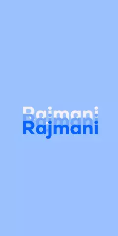 Rajmani Name Wallpaper
