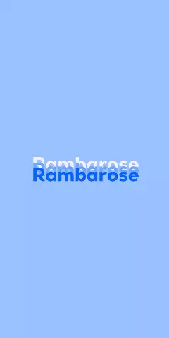 Name DP: Rambarose