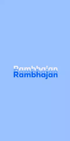 Name DP: Rambhajan