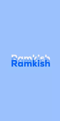 Name DP: Ramkish