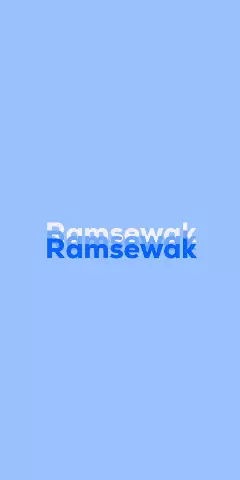 Name DP: Ramsewak
