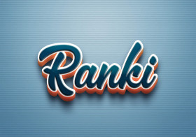 Cursive Name DP: Ranki