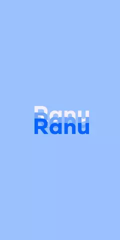 Name DP: Ranu
