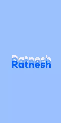 Name DP: Ratnesh