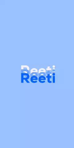 Name DP: Reeti