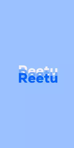 Name DP: Reetu