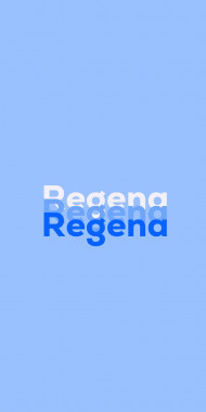 Name DP: Regena