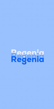 Name DP: Regenia