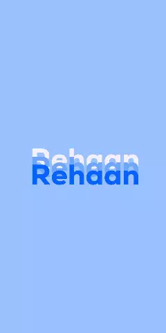 Name DP: Rehaan