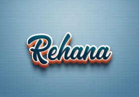 Cursive Name DP: Rehana