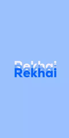 Name DP: Rekhai