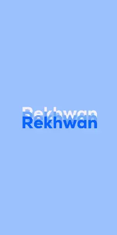 Name DP: Rekhwan